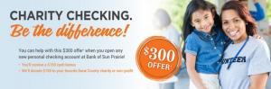 Bank of Sun Prairie $ 300 Checking Bonus (WI)