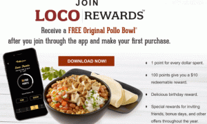 Promoción de la aplicación El Pollo Loco Rewards: Pollo Bowl original gratis