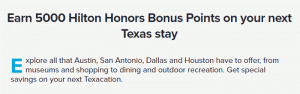 Promovarea bonusului Hilton Honors Stay: primiți 20% reducere sau 5.000 de puncte bonus la următorul sejur Texas