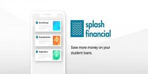 Splash Financial 학자금 재융자: $200 제공, $200 추천 받기